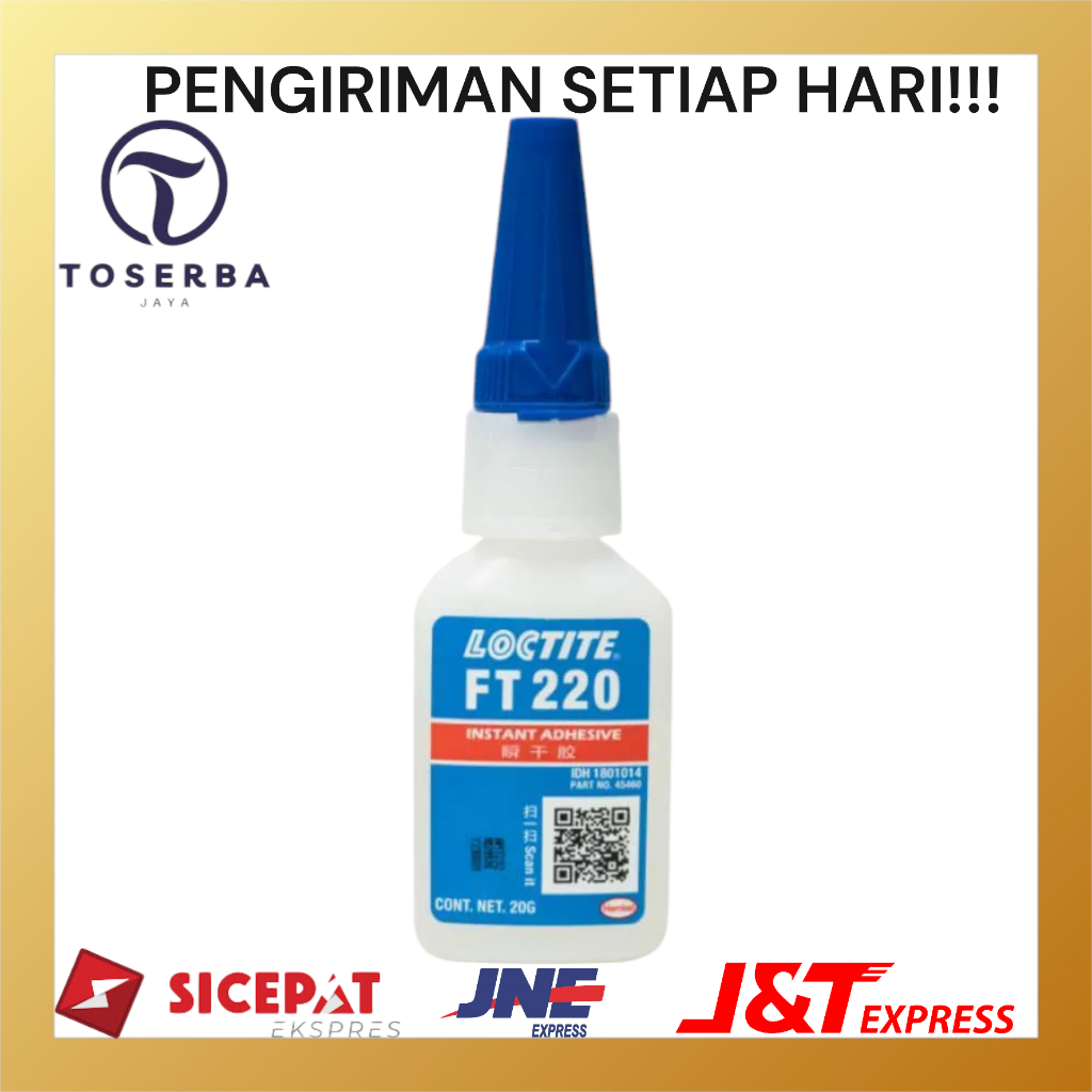 LEM SEPATU LOCTITE FT220 20GRAM ORIGINAL - LOCTITE FT 220 20GR