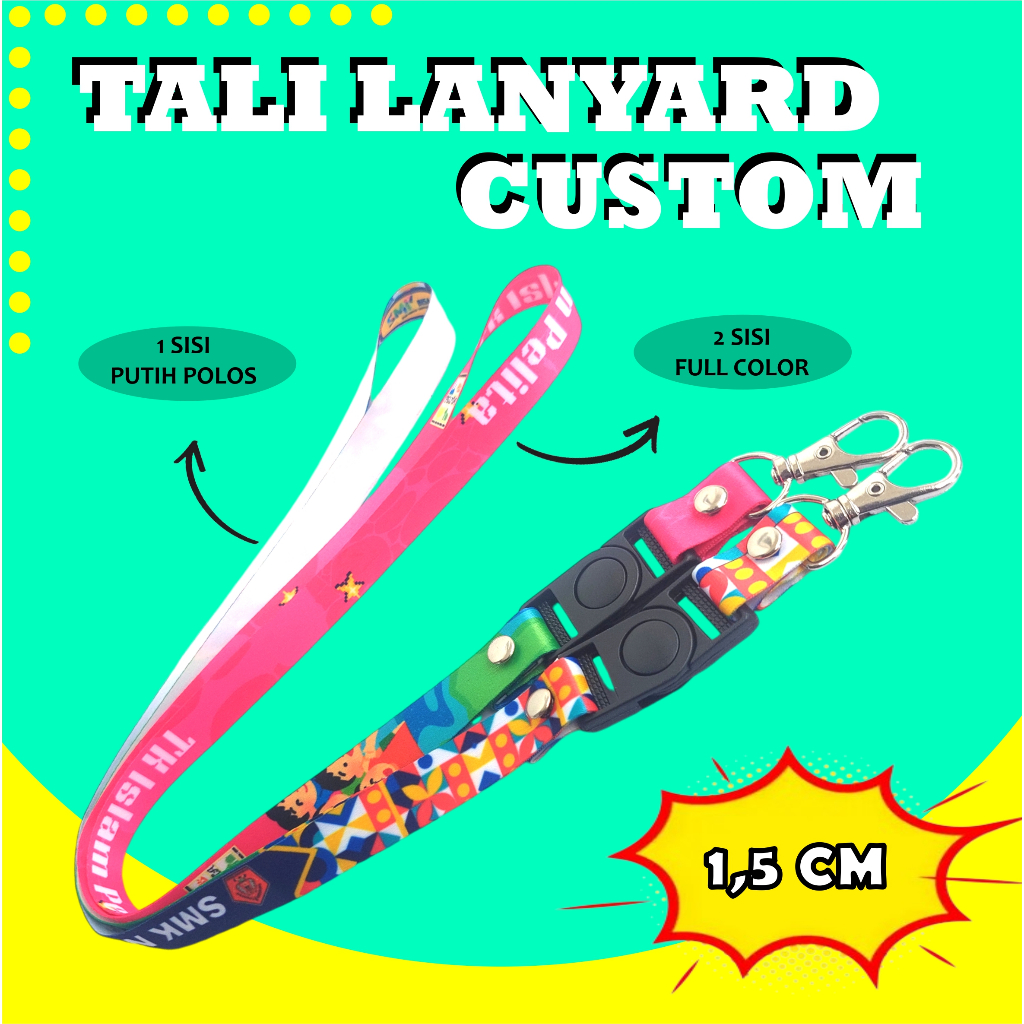 

TALI LANYARD PRINTING SUBLIM 1,5CM/LANYARD CUSTOM/TALI LANYARD IDCARD/GANTUNGAN NAMETAG