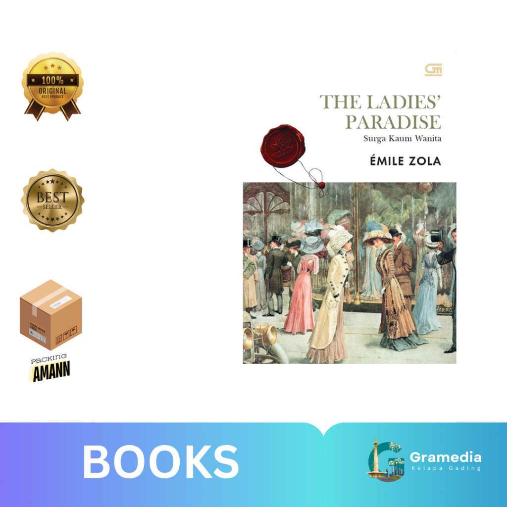 Gramedia MKG - Novel Classics : Surga Kaum Wanita (Ladies Paradise) (Emile Zola)