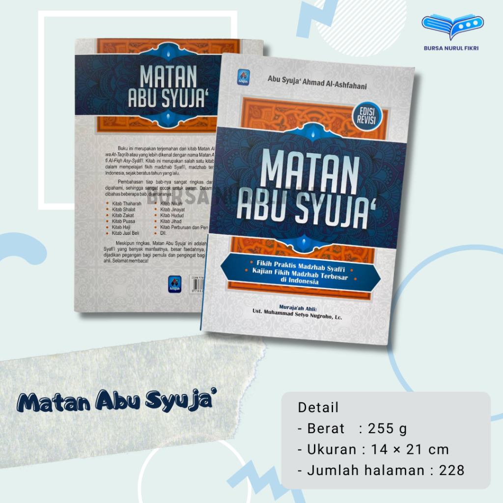 Matan Abu Syuja’ Kitab Terjemah Edisi revisi Fikih praktis Mazhab Syafi’i