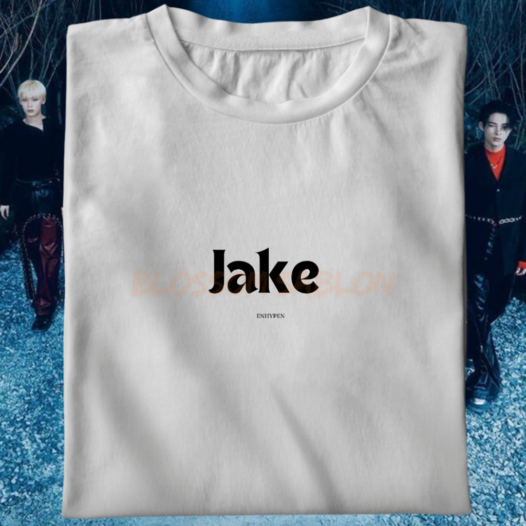 Kaos Jake Nama // Katun Combed 24s Jungwon Heeseung Jay Jake Sunghoon Sunoo Ni-ki Enhypen Engene