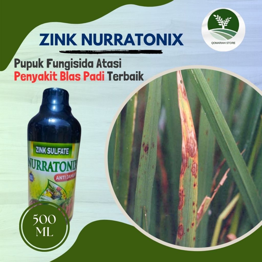 pupuk blas padi ampuh ZINK NURRATONIX ISI 500ML PUPUK FUNGISIDA OBAT UNTUK MENGATASI PENYAKIT BLAS P