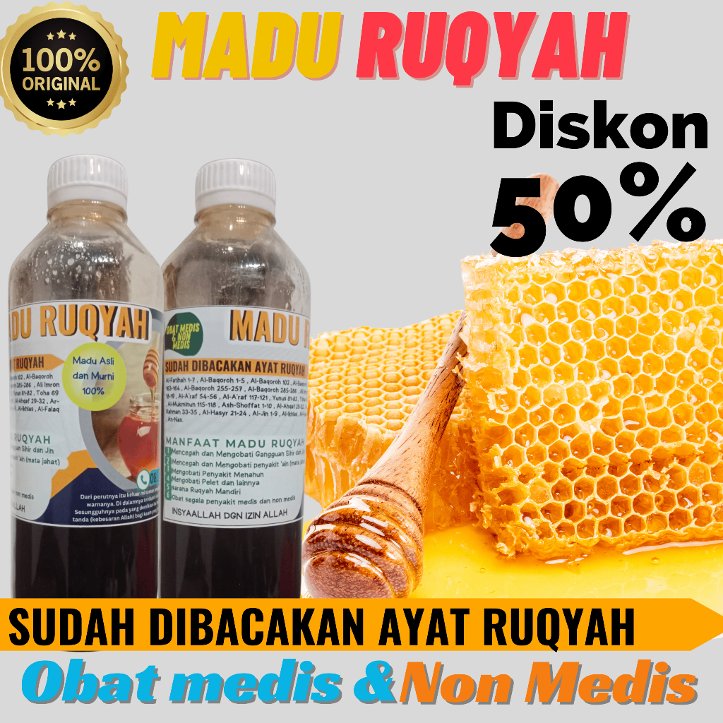 

MADU RUQYAH OBAT MEDIS DAN NON MEDIS MADU ASLI YANG SUDAH DIBACAKAN AYAT RUQYAH