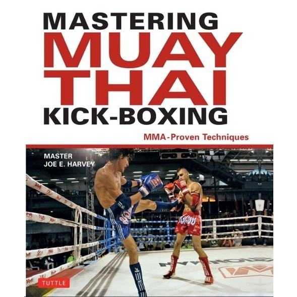 

Mastering Muay Thai Kick-Boxing ( D )