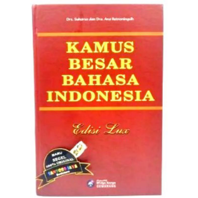 Kamus Besar Bahasa Indonesia ( KBBI ) Edisi LUX Widya Karya