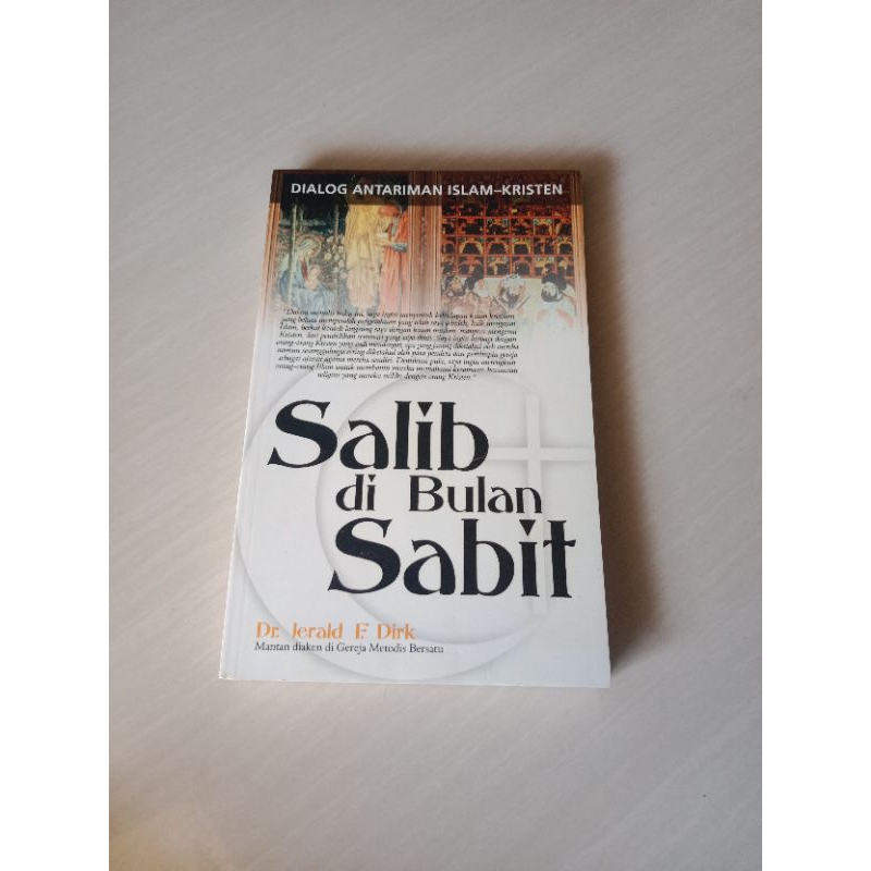 SALIB DI BULAN SABIT Oleh Dr Jerald F Dirk