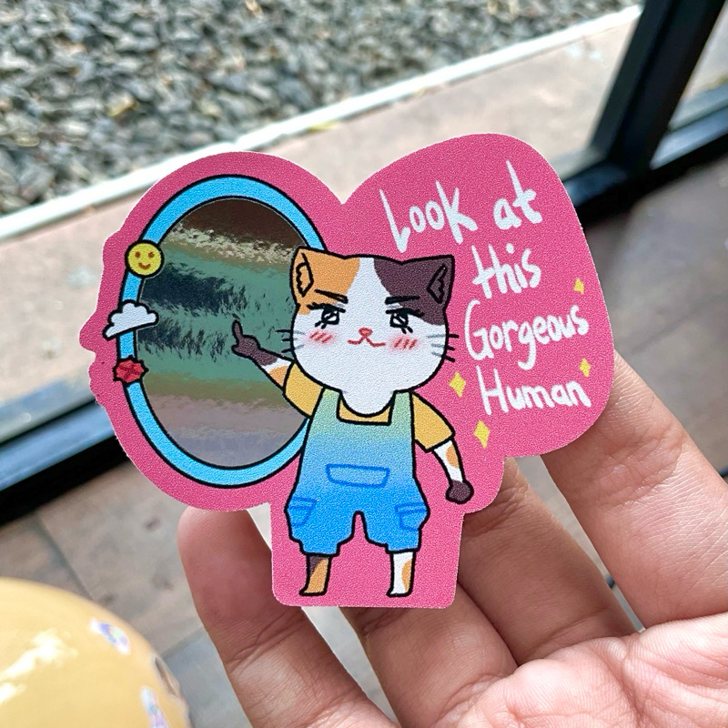 

“Look at this Gorgeous Human” sticker