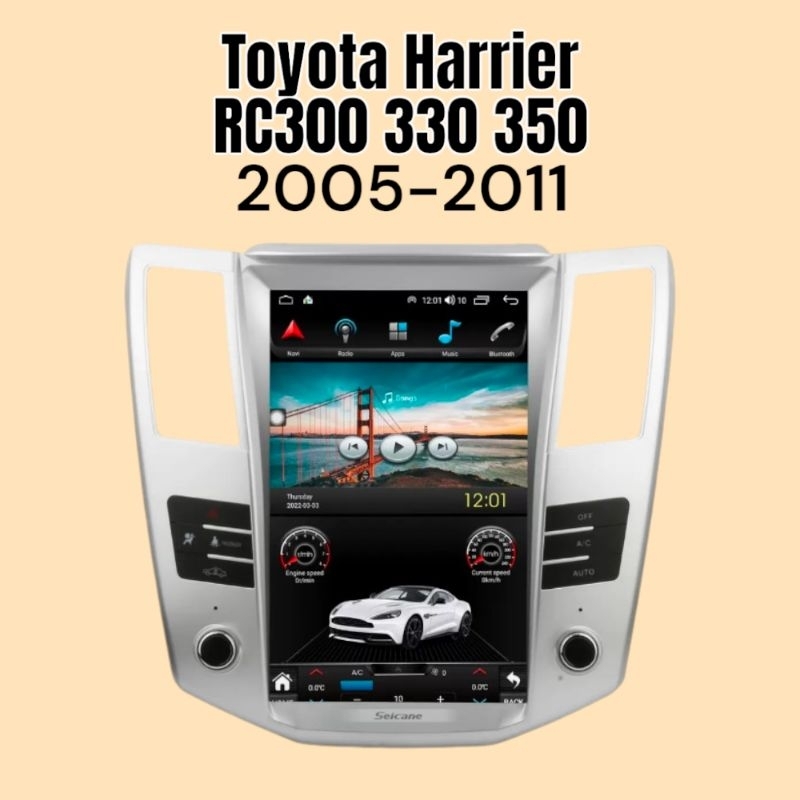 HU ANDROID MODEL TESLA VERTICAL 12.1" Untuk TOYOTA HARRIER 2005-2011 RX300 RX330 RX350 RX380