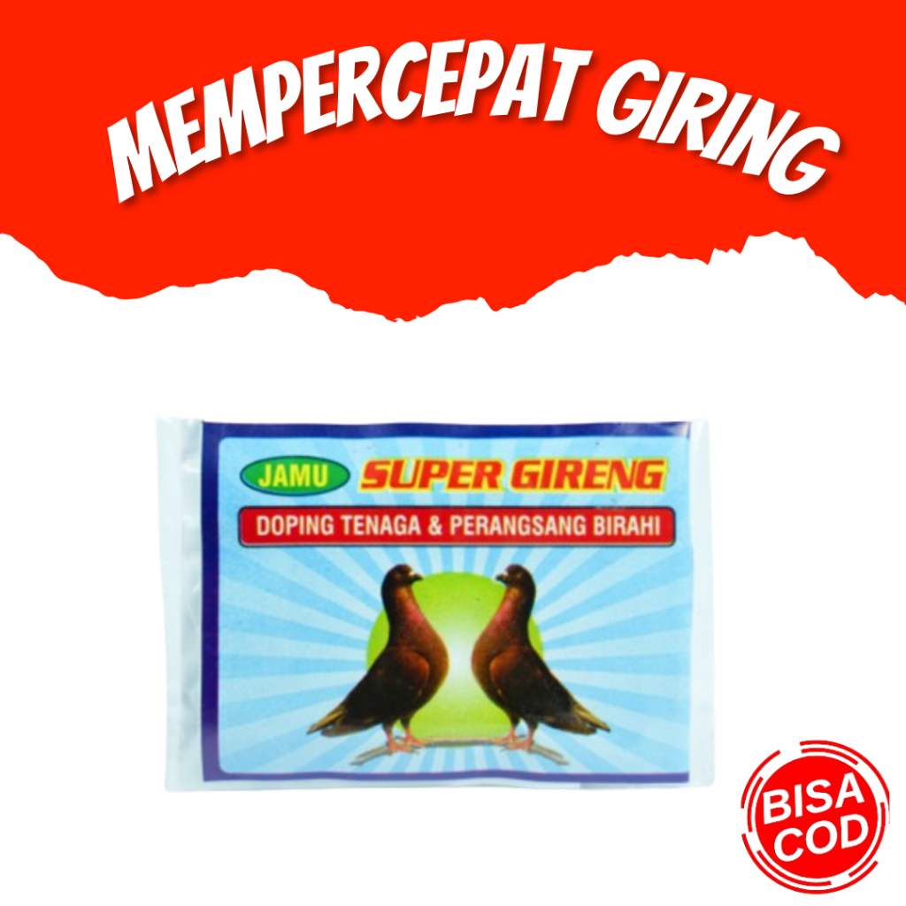 

Super Gireng, Obat Penambah Tenaga Merpati, Obat Merpati Giring, Jamu Dara Giring