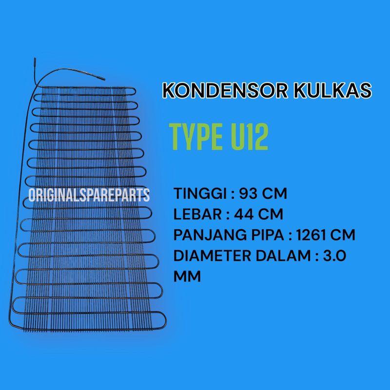 KONDENSOR KULKAS 12U / KONDENSOR KULKAS U12