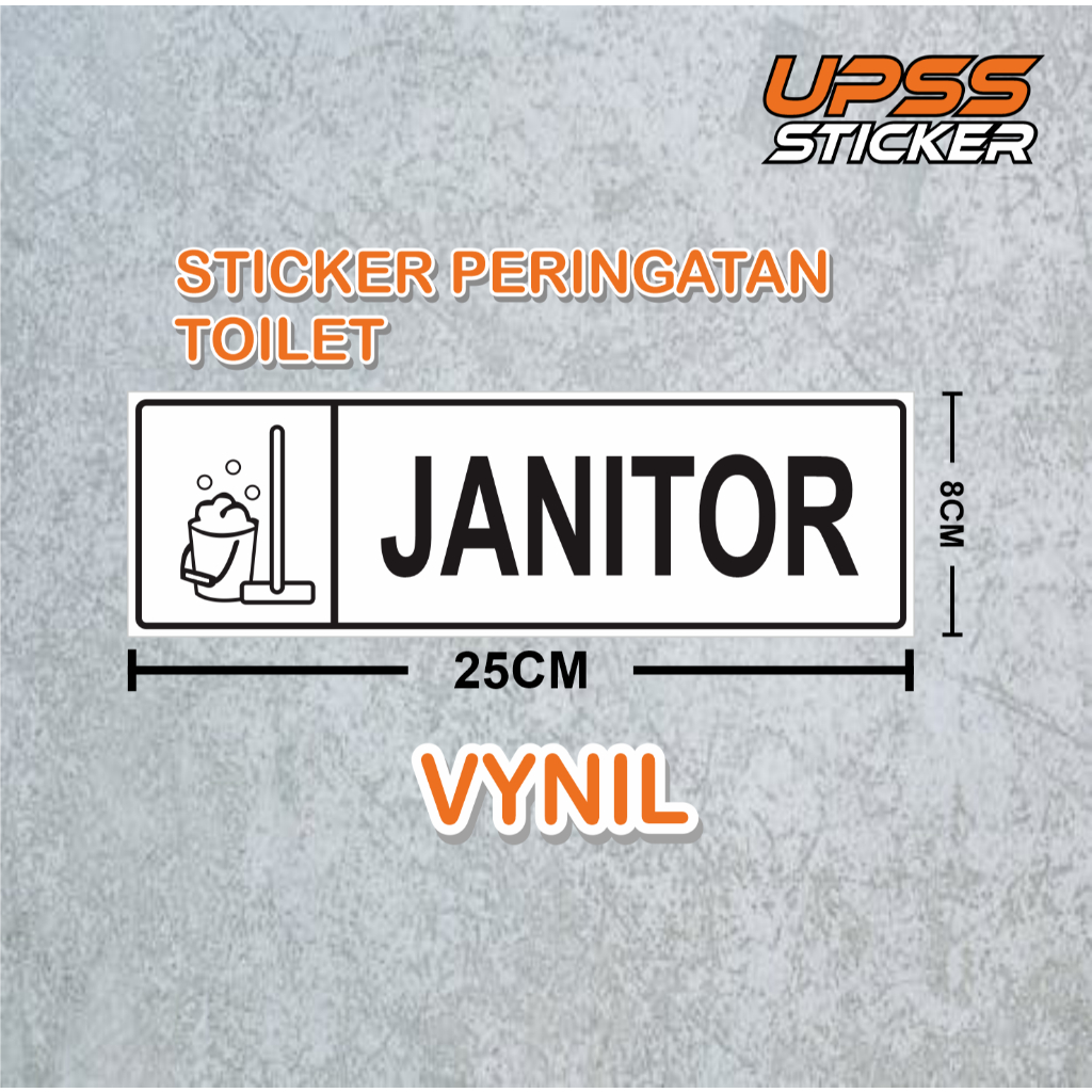 

STICKER RAMBU / PERINGATAN JANITOR