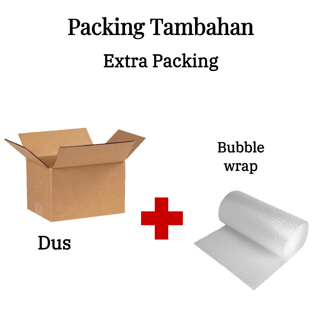 

PACKING TAMBAHAN DUS / EXTRA PACKING DUS DAN BUBBLE WRAP
