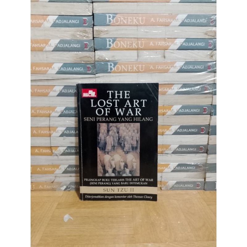 BUKU ORIGINAL - THE LOST ART OF WAR SENI PERANG YANG HILANG