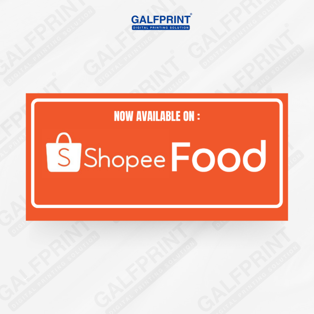 

GALFPRINT STICKER SIGN SHOPEE FOOD 12X5 CM