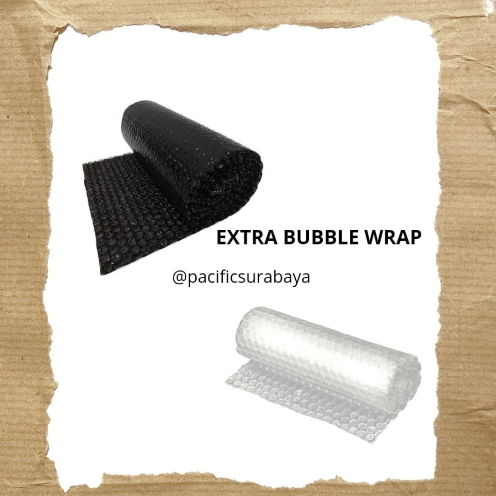 

EXTRA BUBBLE WRAP