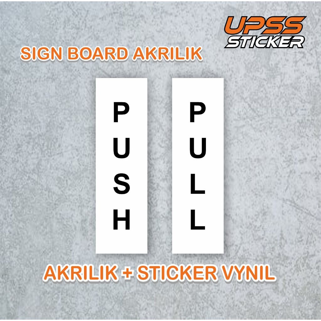 

Papan Akrilik | Sign Board Acrylic | Akrilik | Pull Push