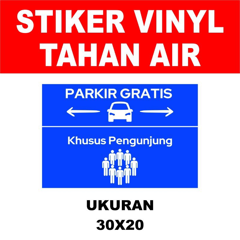 

PARKIR GRATIS KHUSUS PENGUNJUNG UK 30X20CM STIKER SIGN/STIKER PERINGATAN/VINYL/WATERPROOF/STIKER TEMPEL