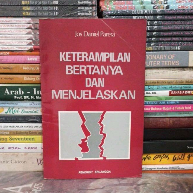 Buku Original KETERAMPILAN BERTANYA DAN MENJELASKAN Jos Daniel Parera Bekas