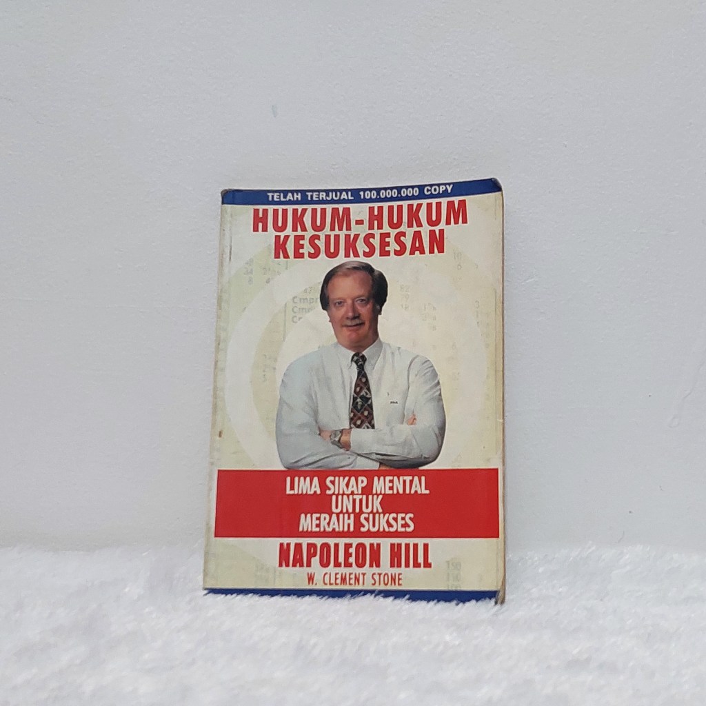 [PRELOVED ORI] Hukum-Hukum Kesuksesan: Lima Sikap Mental Untuk Meraih Sukses - Napoleon Hill, W Clem