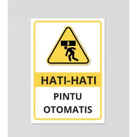 

STIKER VINYL HATI-HATI PINTU OTOMATIS Uk. 20 x 25 CM SIGN RAMBU K3