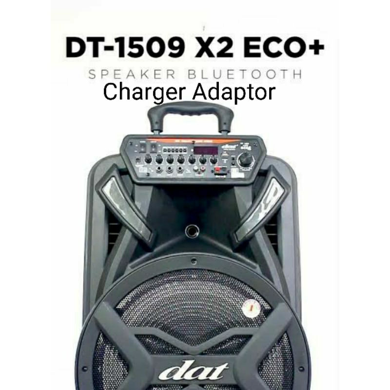 Adaptor Charger Speaker portable wireless Dat DT-1509 DT1509 DT 1509 X2 Eco+