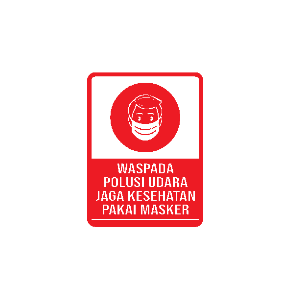 

Stiker Vinyl Himbauan Waspada Polusi Udara Pakai Masker Safety Kantor