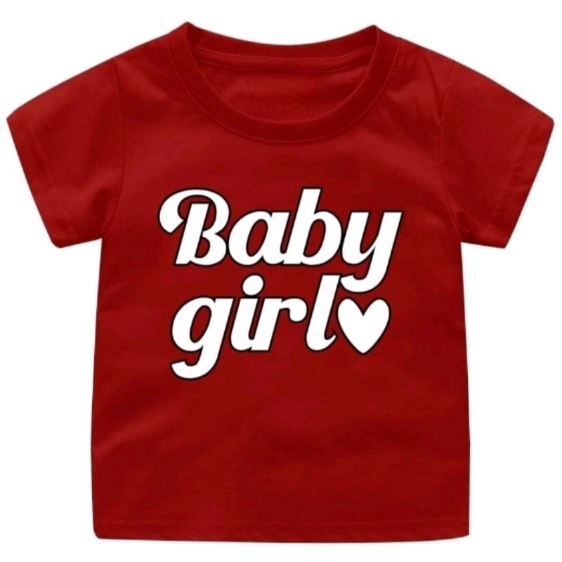 Baju kaos anak cewek cowok BABY GIRL UNTUK UMUR 1-12 TAHUN
