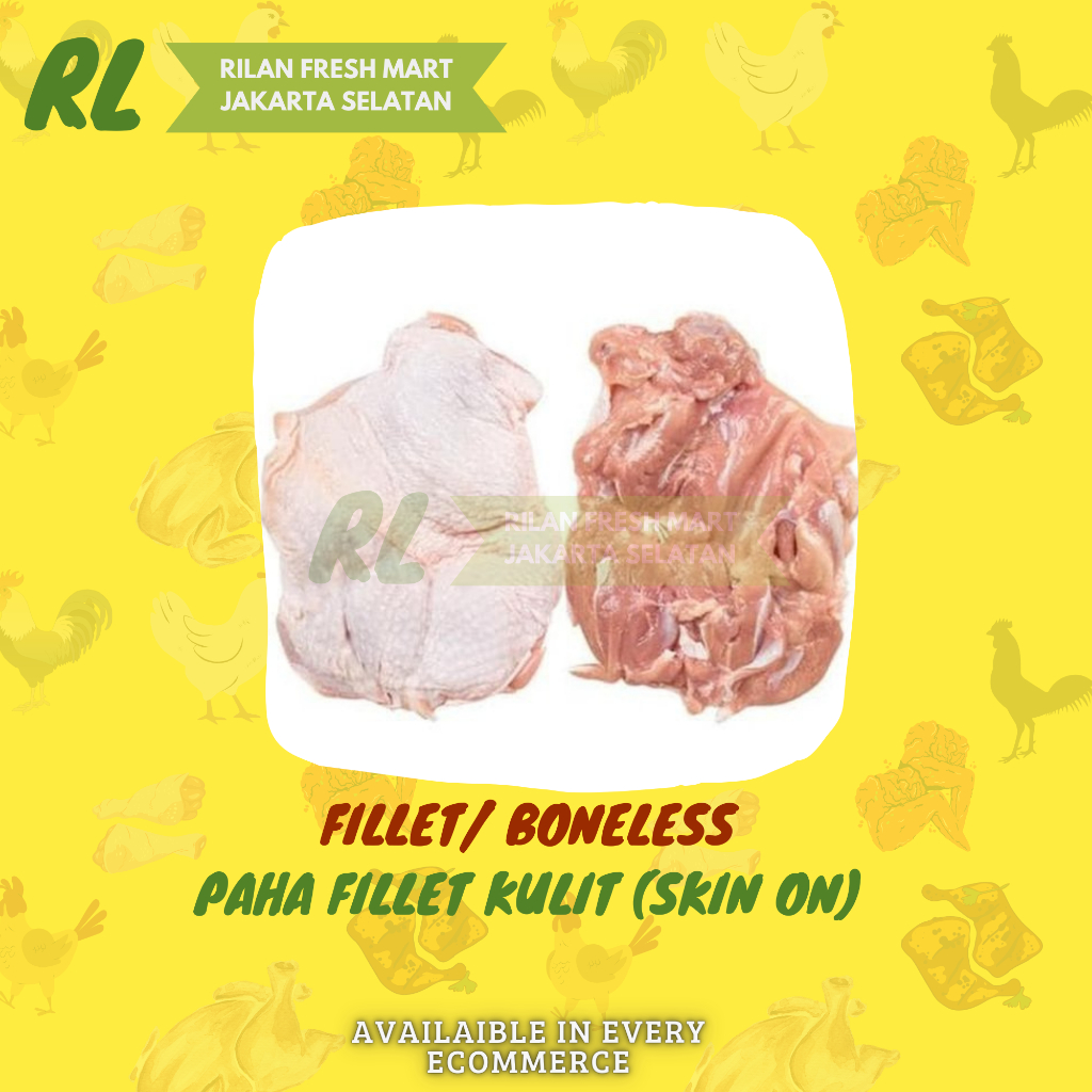 

Paha Fillet Ayam Kulit / Boneless Paha Kulit Tanpa Tulang 500gr Premium Grade A