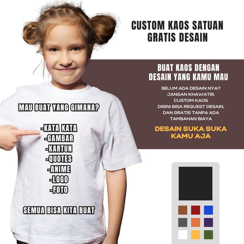 Sablon Kaos Anak Desain Suka-Suka / Custom Kaos Anak Kualitas Katun Premium ( Gratis Desain )