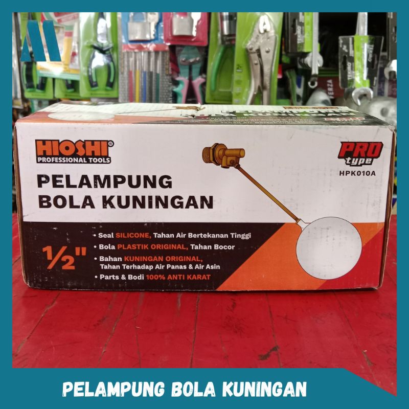 Pelampung Bola Kuningan Hioshi ½"/¾"/1" Tandon Kran