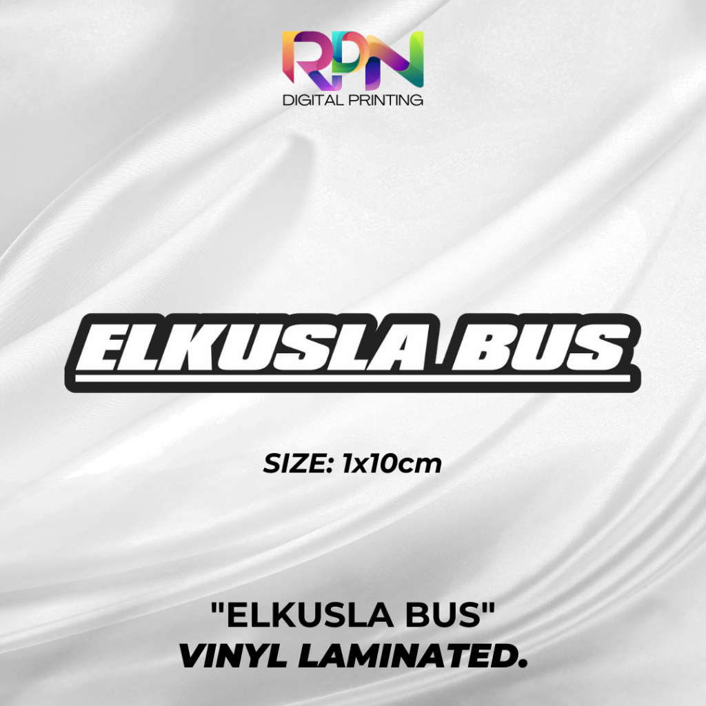 

STIKER/STICKER PRINTING PRINCUTT ELKUSLA BUS KEREN HITS BUS MANIA