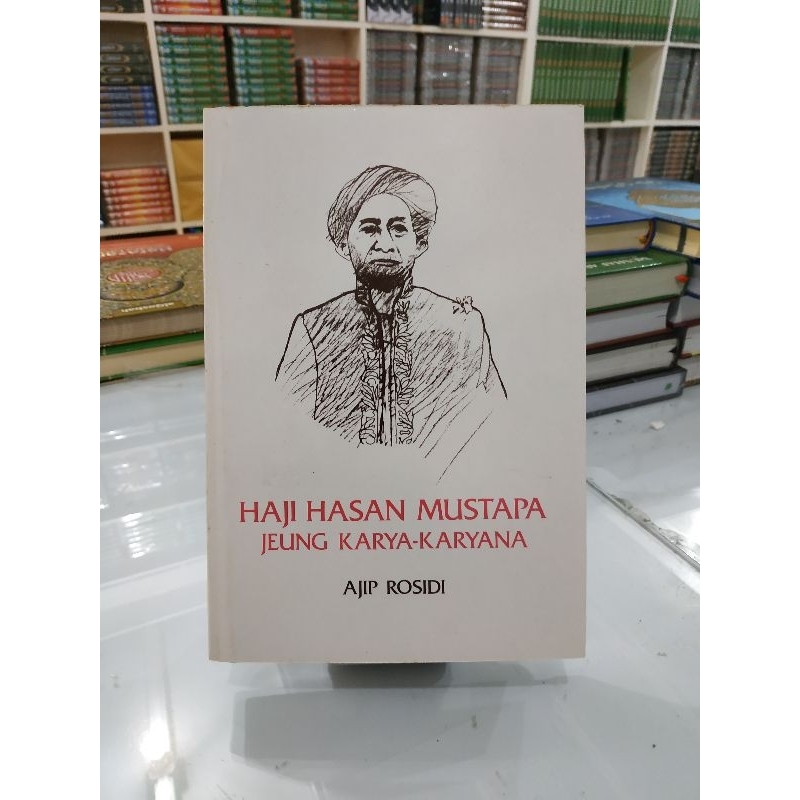 [Original] Buku Haji Hasan Mustapa Jeung Karya Karyana - Ajip Rosidi