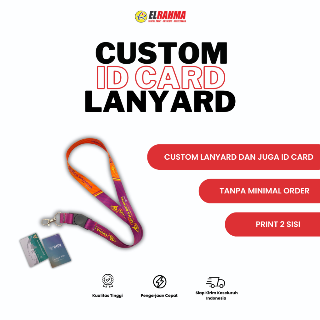 

CUSTOM TALI LANYARD / CUSTOM ID CARD / CETAK 2 SISI FULL COLOR TANPA MINIMAL ORDER