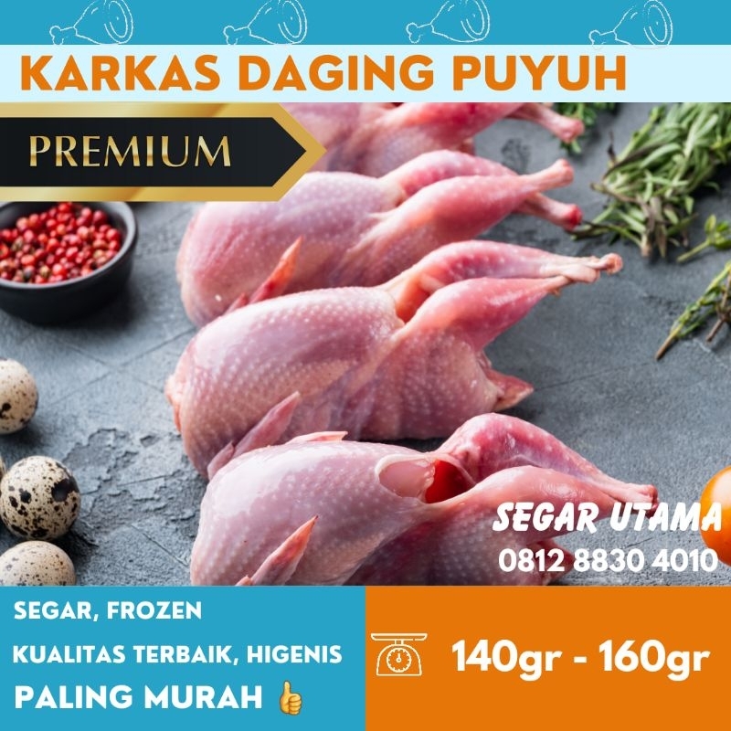 

Daging Puyuh Karkas Premium 140 - 160gr Paling Murah