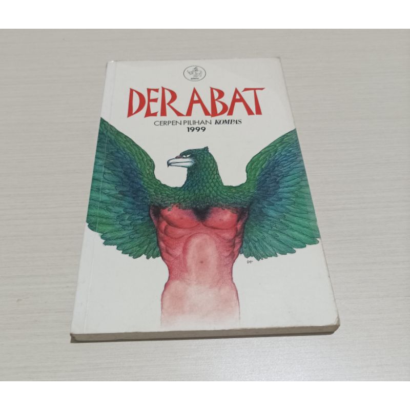 DERABAT CERPEN PILIHAN KOMPAS 1999