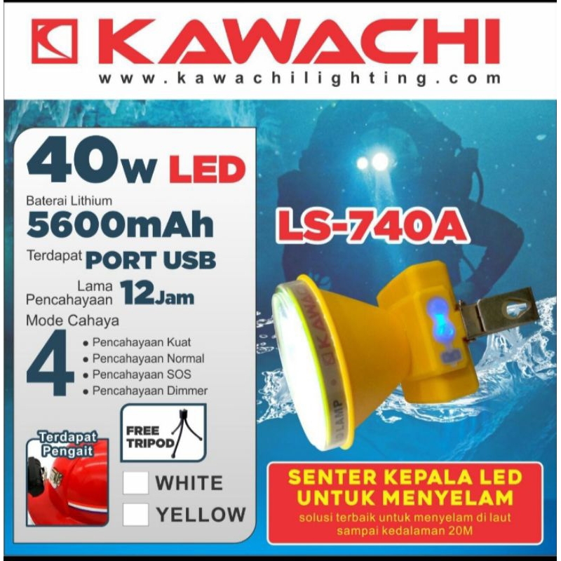 ∆cod Senter kepala selam kawachi 40watt-LS-740A cahaya putih-kuning senter selam kawachi 740b //sent