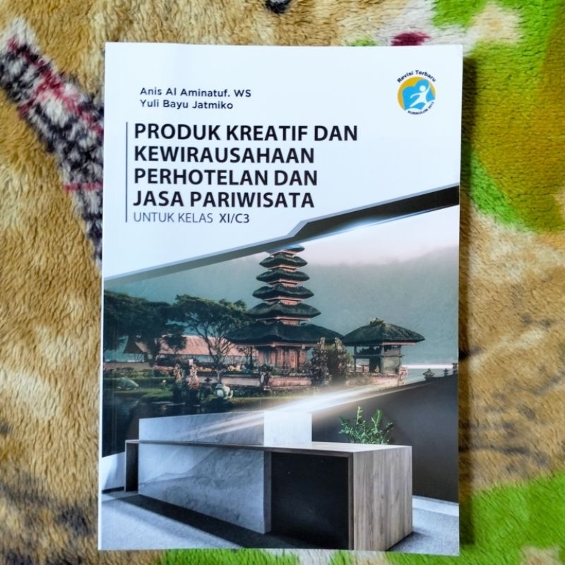ORIGINAL BUKU PRODUK KREATIF DAN KEWIRAUSAHAAN PERHOTELAN DAN JASA PARIWISATA KELAS 11 C3 SMK