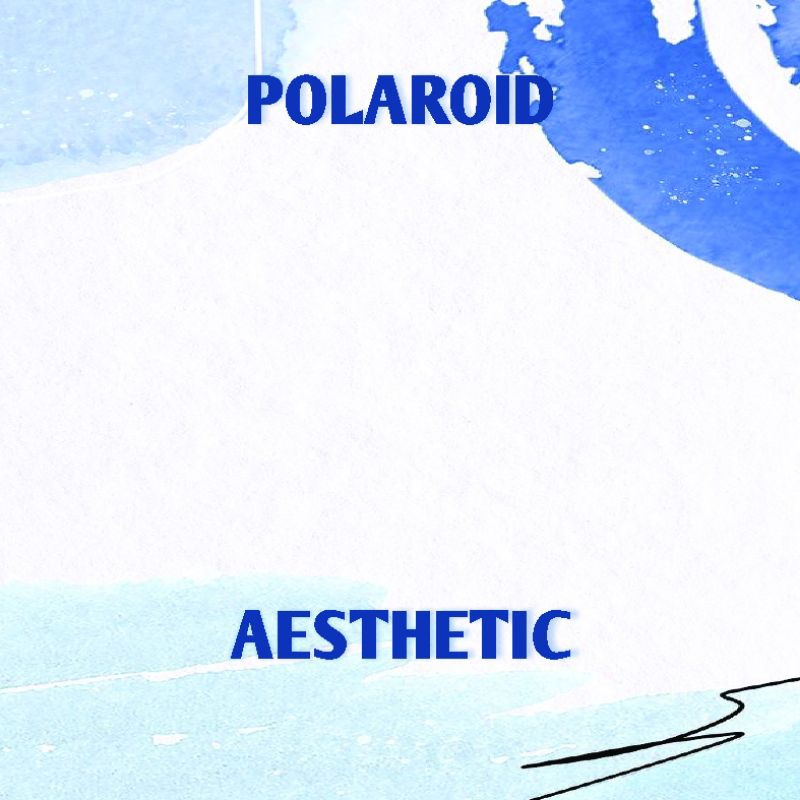 POLAROID BACKGROUND AESTHETIC