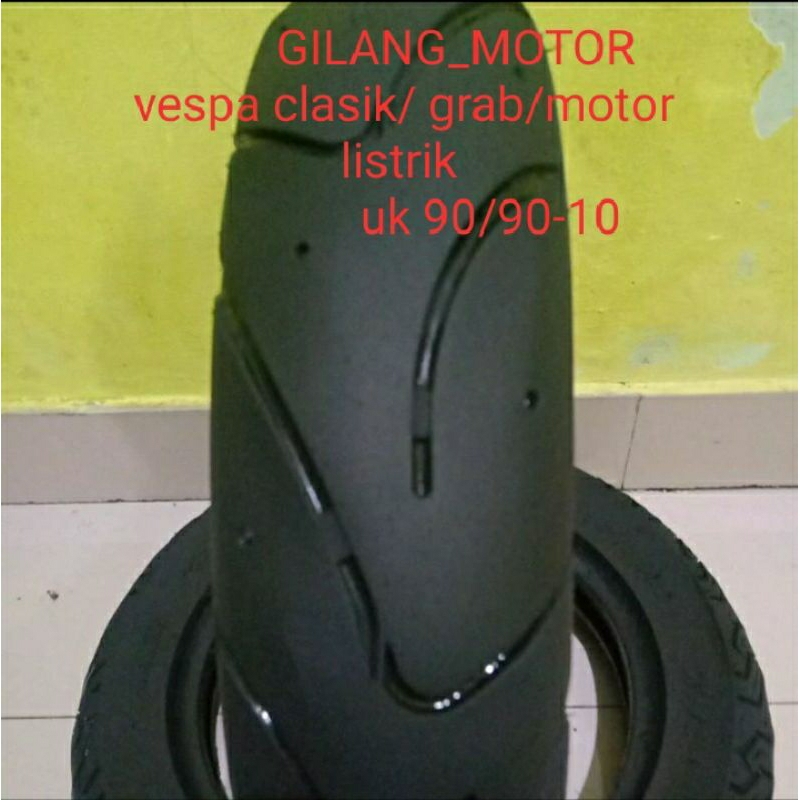 ban tubles vespa clasik/grab dan motor listrik.uk 90/90-10