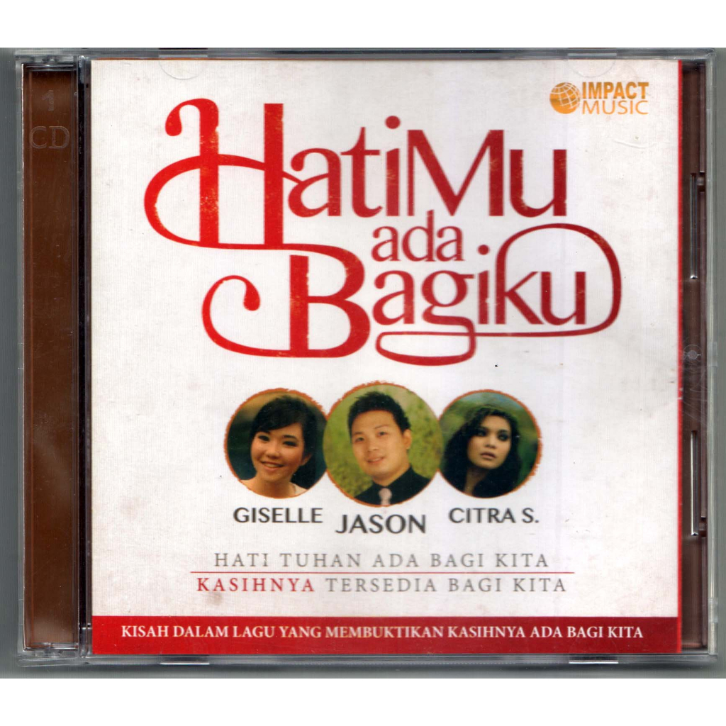 HATIMU ADA BAGIKU-GISELLE, JASON, CITRA SCHOLASTIKA (original CD)