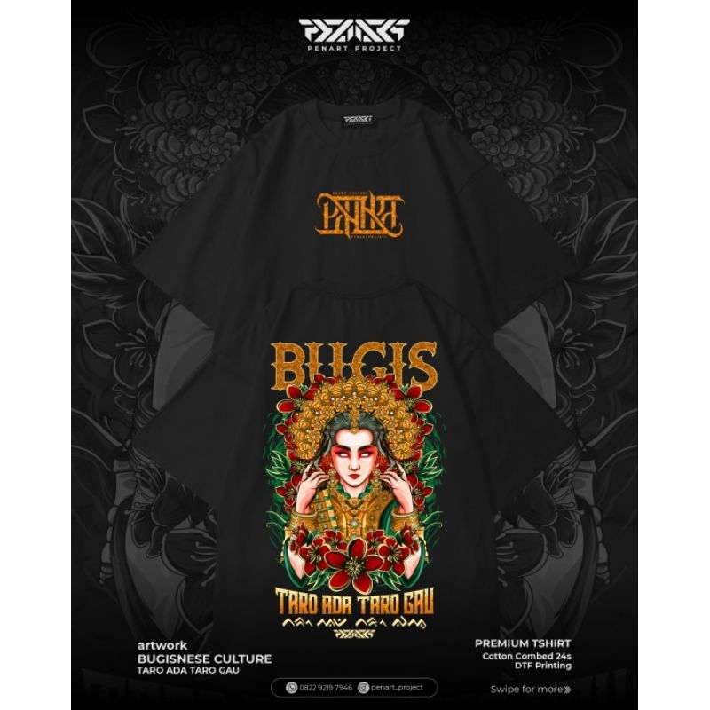 Culture Project | Bugis Taro Ada Taro Gau