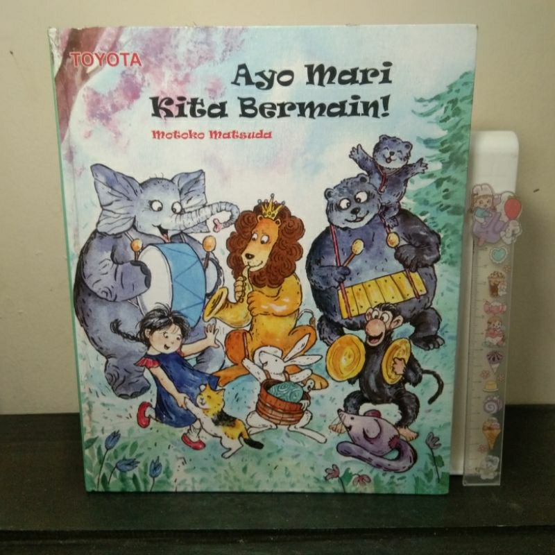 Buku cerita anak Toyota AYO MARI KITA BERMAIN Motoko Matsuda