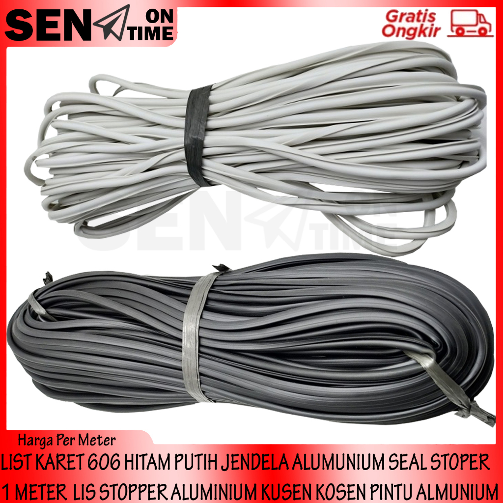 LIST KARET 606 HITAM PUTIH JENDELA ALUMUNIUM SEAL STOPER 1 METER  LIS STOPPER ALUMINIUM KUSEN KOSEN 