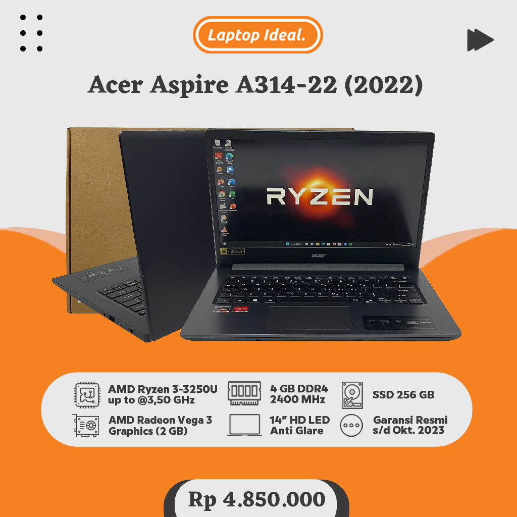 Acer Aspire A314-22 (2022) SLIM Ryzen 3 RAM 4 GB SSD 256 GB MULUSS SEGEL GARANSI
