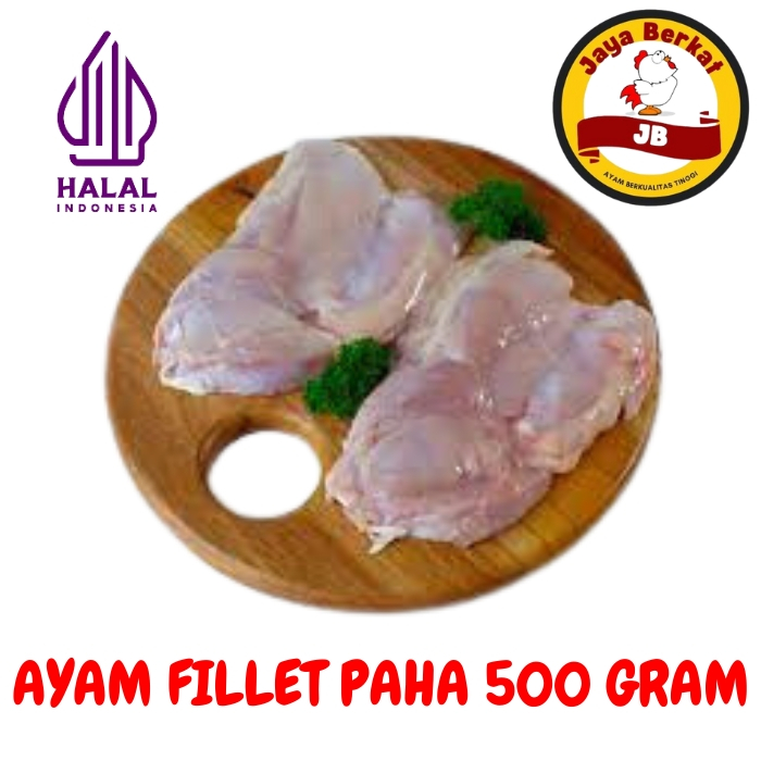 

AYAM FILLET PAHA 500 GRAM TANPA TULANG