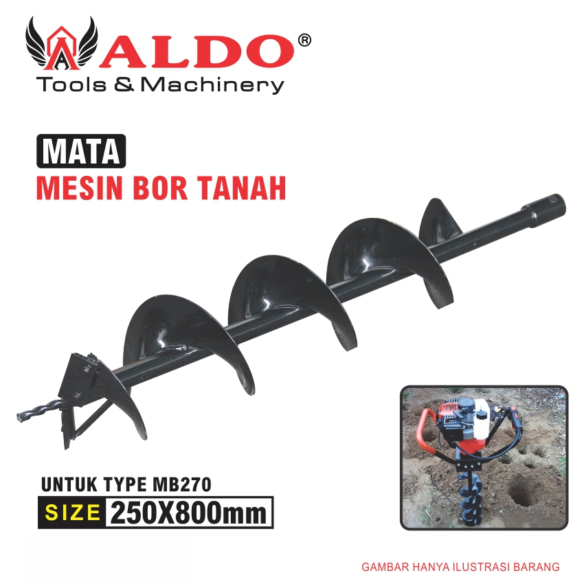 MATA MESIN BOR TANAH TYPE MB270 SIZE 250 X 800MM  ( 10" X 800 MM ) MERK  ALDO