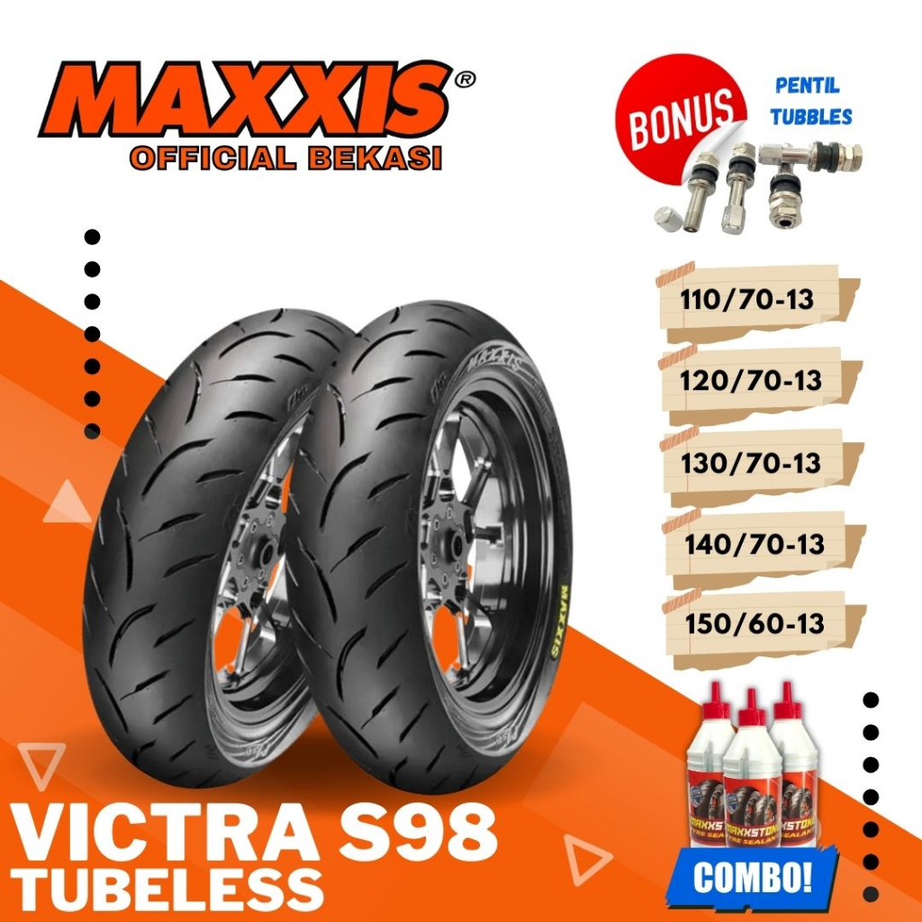 BAN MAXXIS VICTRA TUBELESS / (110/70 - 120/70 - 130/70 - 140-70 - 150/70 ) RING 13 BAN MOTOR MATIC /