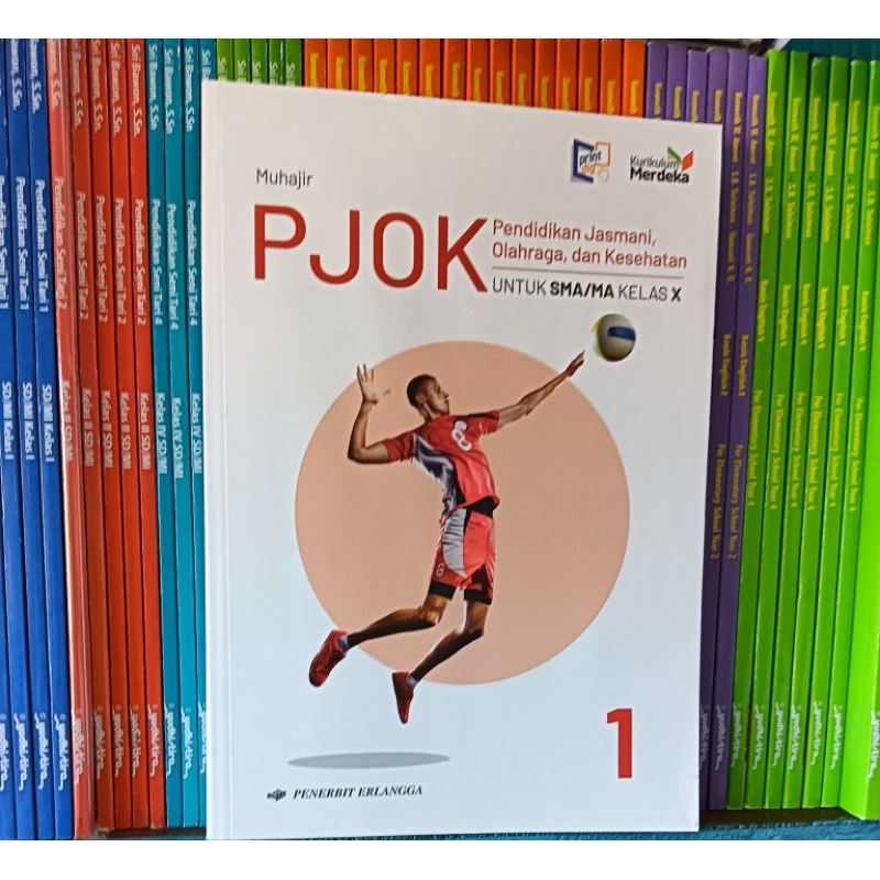 PJOK (PENDIDIKAN JASMANI ORKES) UNTUK SMA/MA KELAS 10 KURIKULUM MERDEKA PENERBIT ERLANGGA