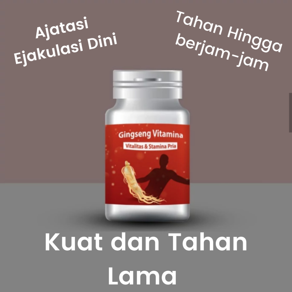 Terlaris dan terviral - Ginseng Vitamina Suplemen Pria Obat Kuat Tahan Untuk Pria Herbal Asli Obat T