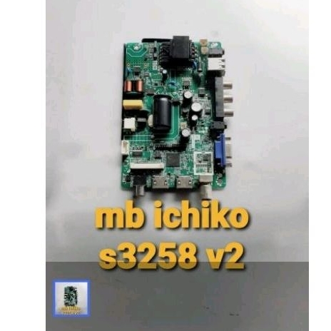 MB MAINBOARD TV LED ICHIKO S3258V2